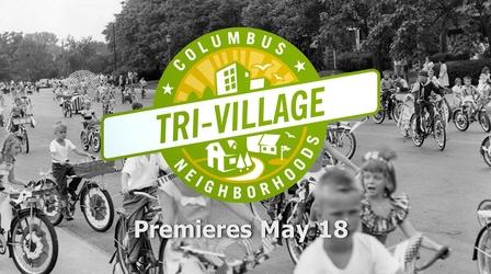 Video thumbnail: Columbus Neighborhoods Columbus Neighborhoods: Tri-Village Extended Preview