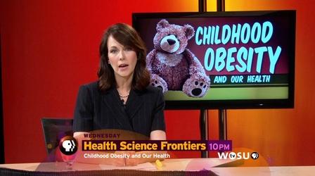 Video thumbnail: WOSU Specials Health Sciences Frontiers: Childhood Obesity and Our Health