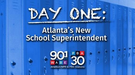 Video thumbnail: American Graduate Atlanta Day One: Atlanta's New School Superintendent