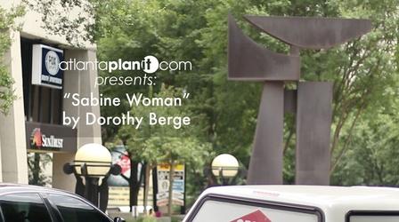 Video thumbnail: Atlanta PlanIt Atlanta Public Art: Sabine Woman