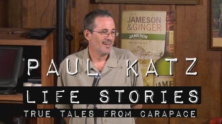 Video thumbnail: Life Stories: True Tales from Carapace Paul Katz