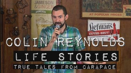 Video thumbnail: Life Stories: True Tales from Carapace Colin Reynolds