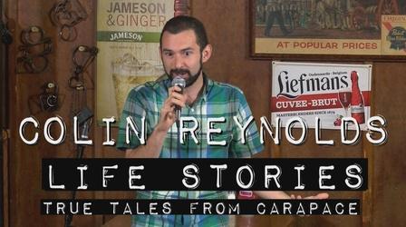 Video thumbnail: Life Stories: True Tales from Carapace Colin Reynolds