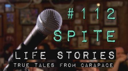 Video thumbnail: Life Stories: True Tales from Carapace Episode 112: "Spite"