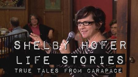 Video thumbnail: Life Stories: True Tales from Carapace Shelby Hofer