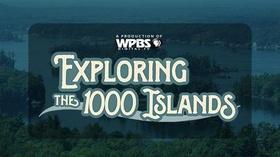 Video thumbnail: Limited Series and Productions Exploring The 1000 Islands