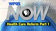 WPBS NOW "Health Care Reform, Part 1: Hospitals"