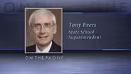 Tony Evers on State of Education, Common Core Standards