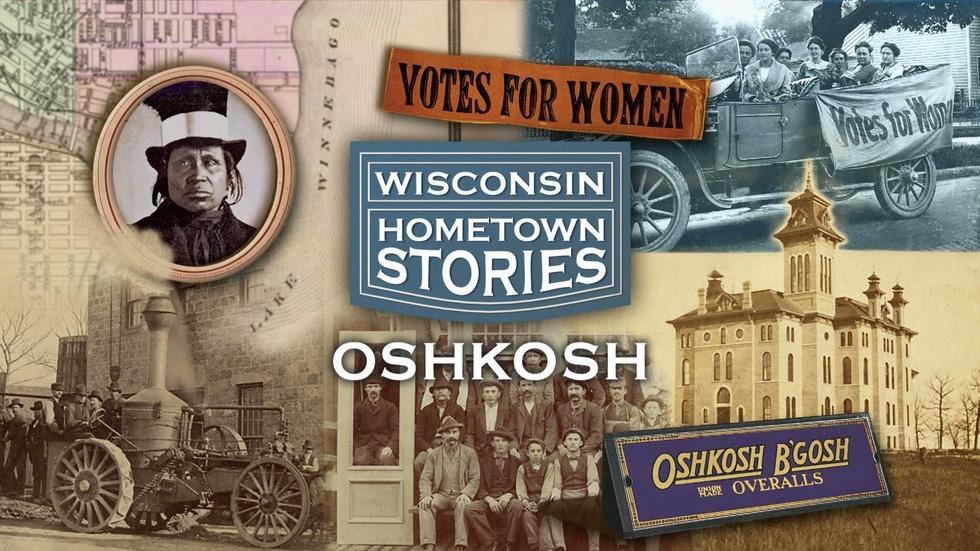 Wisconsin Hometown Stories: Oshkosh image