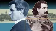 La Crosse: Medicine Men