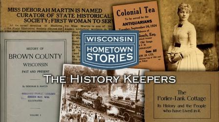 Video thumbnail: Wisconsin Hometown Stories Wisconsin Hometown Stories: History Keepers