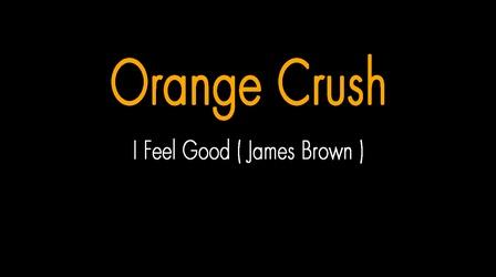 Video thumbnail: Wisconsin Life Orange Crush Covers "I Feel Good" by James Brown