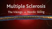 Multiple Sclerosis, the Vikings and Nordic Skiing