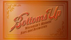 Video thumbnail: WPT Documentaries Bottoms Up: Wisconsin's Historic Bars and Breweries