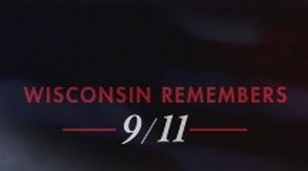 Video thumbnail: PBS Wisconsin Originals September 11, 2011 - Wisconsin Remembers