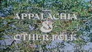 Appalachia and Other Folk 