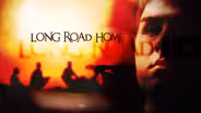 Long Road Home