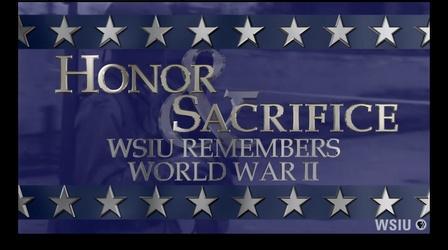 Video thumbnail: Honor & Sacrifice: WSIU Remembers World War II Yorktown Memories