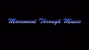 Movement Through Music