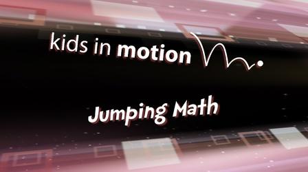Video thumbnail: Kids In Motion Math Moves | Grades K-5