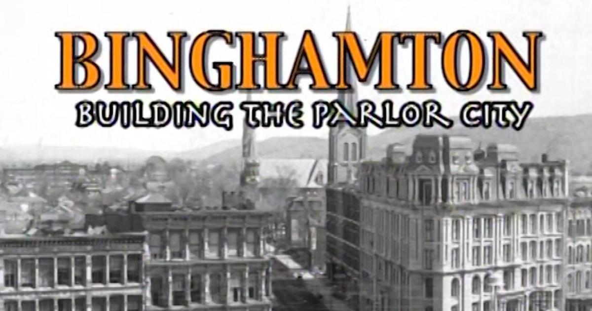 Upstate History Documentaries Binghamton Building the Parlor City PBS