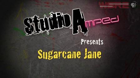 Video thumbnail: StudioAmped StudioAmped : Sugarcane Jane