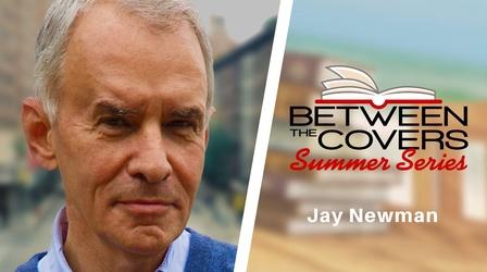 Video thumbnail: Between The Covers Jay Newman | Between the Covers Summer Series