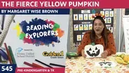 PK-TK-545: The Fierce Yellow Pumpkin by Margaret Wise Brown