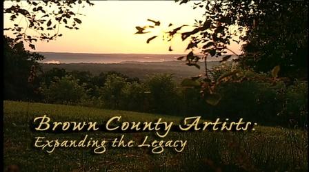 Video thumbnail: WTIU Documentaries Brown County Artists: Expanding the Legacy