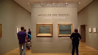 Whistler and Roussel: Linked Visions