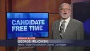 Candidate Free Time: George Milkowski