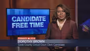 Candidate Free Time: Dorothy Brown
