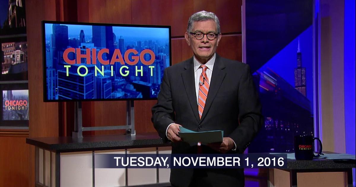 Chicago Tonight November 1 2016 Full Show Season 2016 Wttw