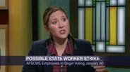 What’s Behind State Workers’ Potential Strike?
