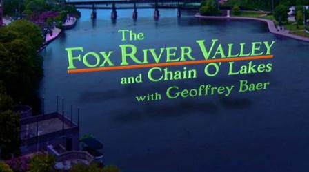 Video thumbnail: Chicago Tours with Geoffrey Baer Fox River Valley and Chain O'Lakes