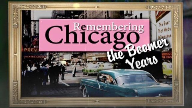 Remembering Chicago: The Boomer Years