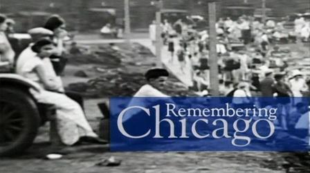 Video thumbnail: Remembering Chicago Remembering Chicago