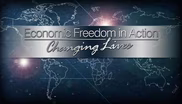 Economic Freedom in Action: Changing Lives