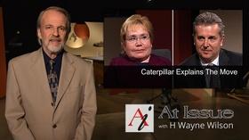 Video thumbnail: At Issue S29 E27: Caterpillar Explains The Move