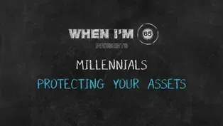 Protecting Your Assets | Millennials