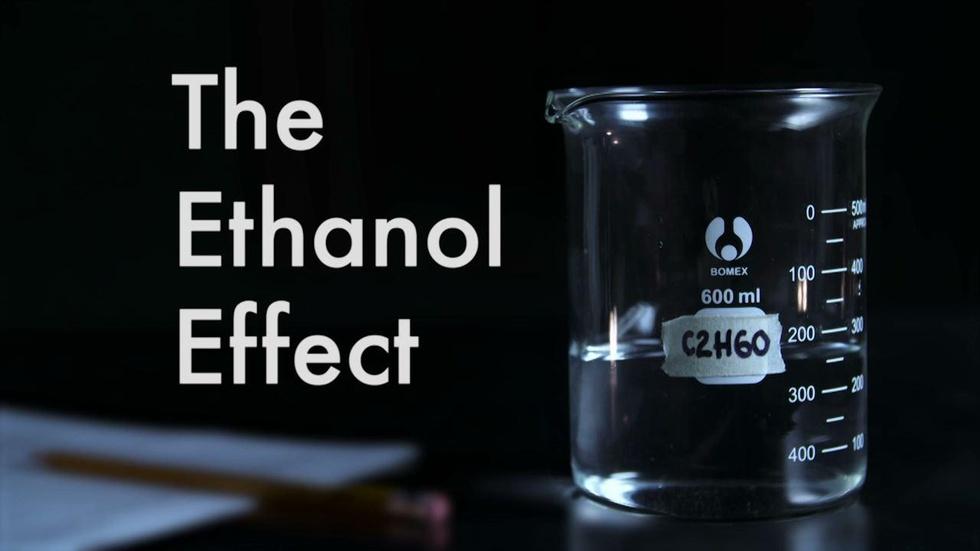 The Ethanol Effect image
