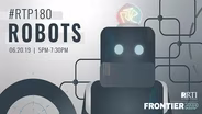 RTP 180 | Robots