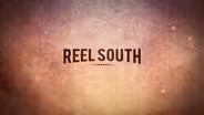 REEL SOUTH Season 1 Promo