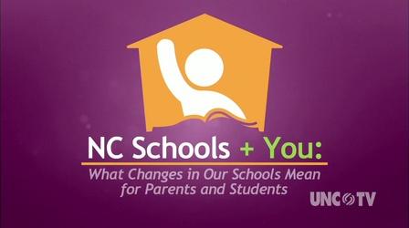 Video thumbnail: UNC-TV Education North Carolina Schools and You