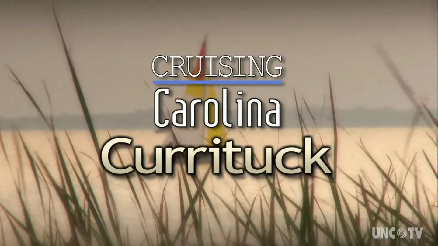 Cruising Carolina: Currituck