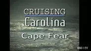 Cruising Carolina: Cape Fear