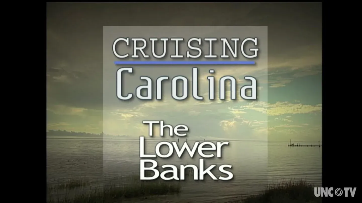 Cruising Carolina: The Lower Banks