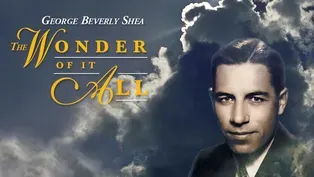 George Beverly Shea:  The Wonder of It All