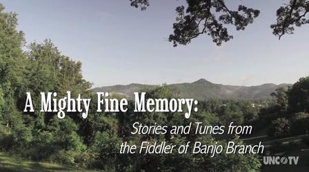 Video thumbnail: PBS NC History & Documentary A Mighty Fine Memory
