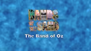 Bands of the Sand - Band of Oz